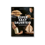 Marcels Backbuch - "Super easy Sauerteig"