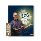 Marcels preisgekröntes Backbuch "Die 100 besten Brote"